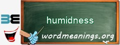 WordMeaning blackboard for humidness